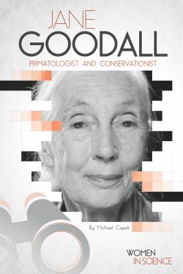 Jane Goodall : primatologist and conservationist cover image