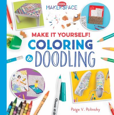 Make it yourself! : coloring & doodling cover image
