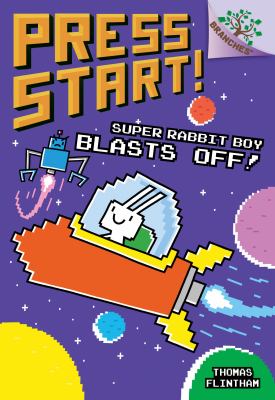 Super Rabbit Boy blasts off! cover image
