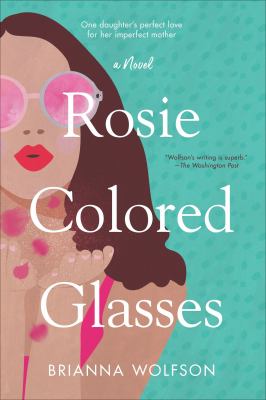 Rosie colored glasses cover image