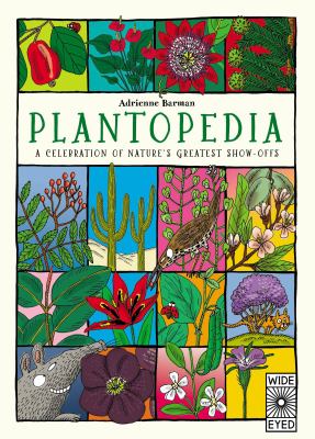 Plantopedia : a celebration of nature's greatest show-offs cover image