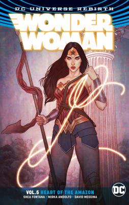 Wonder Woman. Vol. 5, Heart of the Amazon cover image