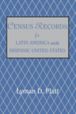 Census records for Latin America and the Hispanic United States cover image