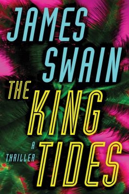 The king tides : a thriller cover image