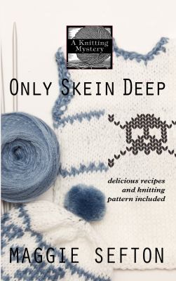 Only skein deep cover image