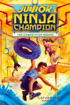 Junior Ninja Champion : the competition begins cover image