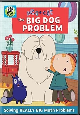 Peg + Cat. The big dog problem cover image