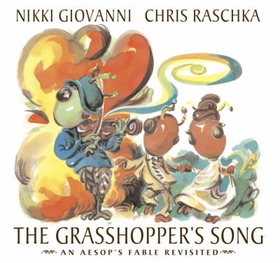 The grasshopper's song : an Aesop's fable revisited cover image