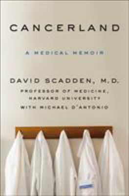 Cancerland : a medical memoir cover image