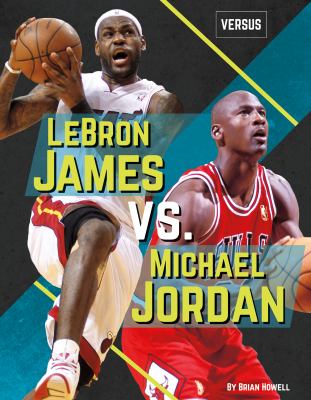 LeBron James vs. Michael Jordan cover image