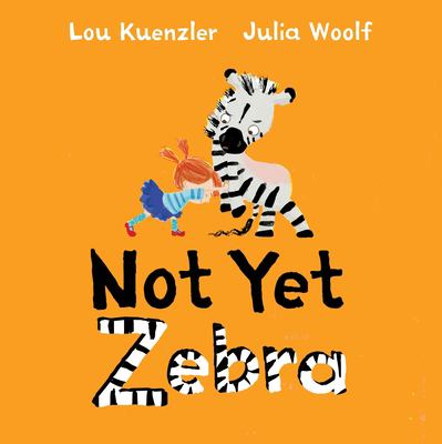 Not yet, zebra cover image