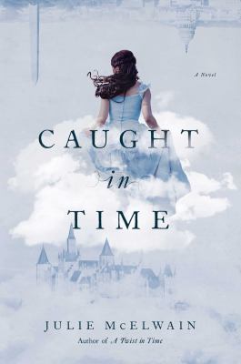Caught in time : a Kendra Donovan mystery cover image