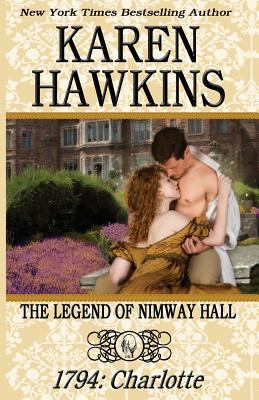The legend of Nimway Hall: 1794 - Charlotte cover image