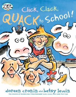 Click, clack, quack to school! cover image