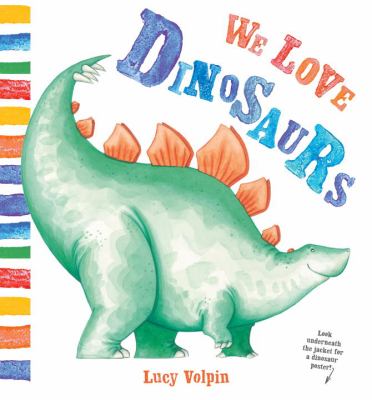 We love dinosaurs cover image