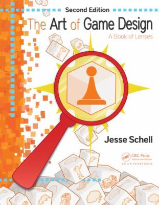 The art of game design : a book of lenses cover image