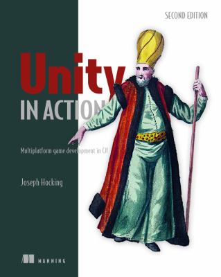 Unity in action : multiplatform game development in C♯ cover image