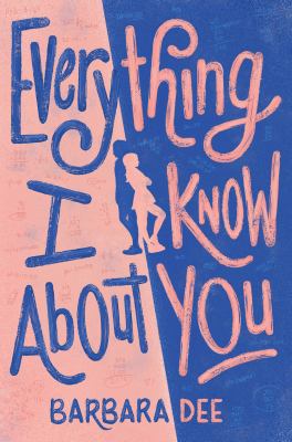 Everything I know about you cover image