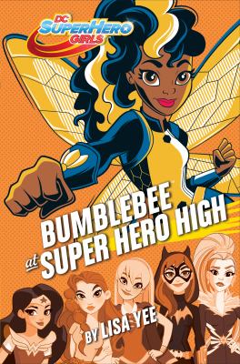 Bumblebee at Super Hero High cover image