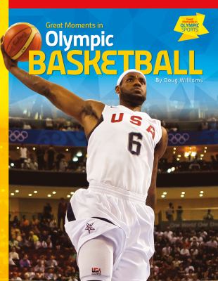 Great moments in Olympic basketball cover image