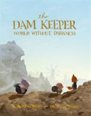 The dam keeper. Book two cover image