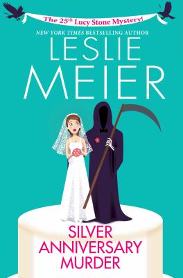 Silver anniversary murder : a Lucy Stone mystery cover image