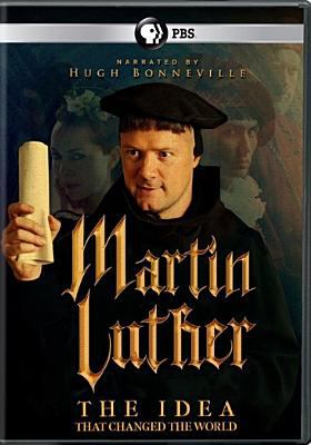 Martin Luther the idea that changed the world cover image