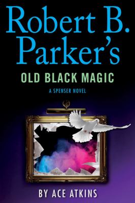 Robert B. Parker's Old black magic cover image