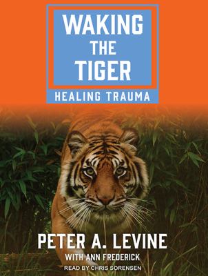 Waking the tiger healing trauma cover image
