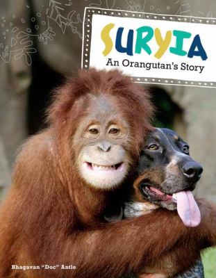 Suryia : an orangutan's story cover image