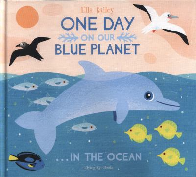 One day on our blue planet ...in the ocean cover image