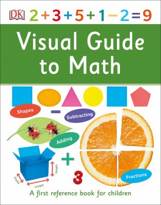 Visual guide to math : a first reference book for children cover image