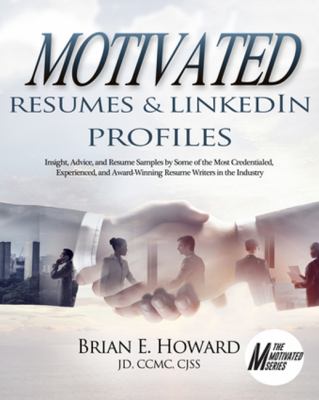 Motivated resumes & LinkedIn profiles! : (including cover letters and other important job search topics) cover image