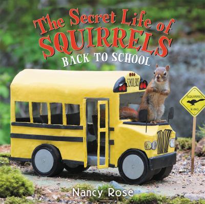 The secret life of squirrels : back to school! cover image