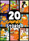 Garfield and friends. 20 Garfield stories cover image