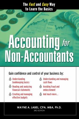 Accounting for non-accountants : the fast and easy way to learn the basics cover image