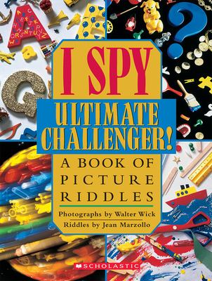 I spy ultimate challenger! : a book of picture riddles cover image