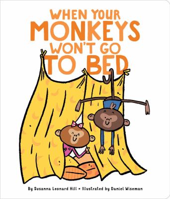 When your monkeys won't go to bed cover image