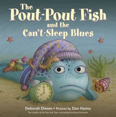 The pout-pout fish and the can't-sleep blues cover image