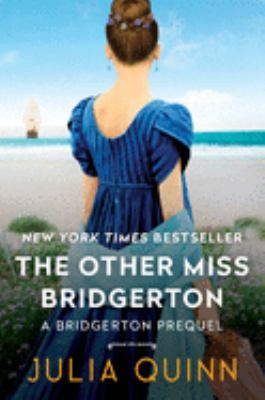 The other Miss Bridgerton : a Bridgertons prequel cover image