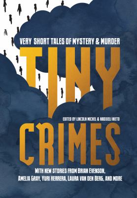 Tiny crimes : very short tales of mystery and murder cover image