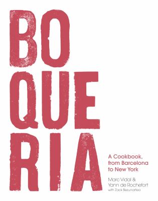 Boqueria : a cookbook, from Barcelona to New York cover image