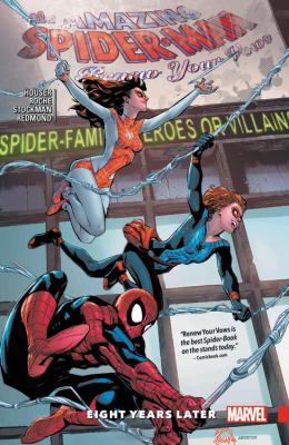 The Amazing Spider-Man : renew your vows. 3, Eight years later cover image