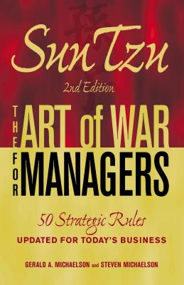 Sun Tzu : the art of war for managers : 50 strategic rules, updated for today's business cover image