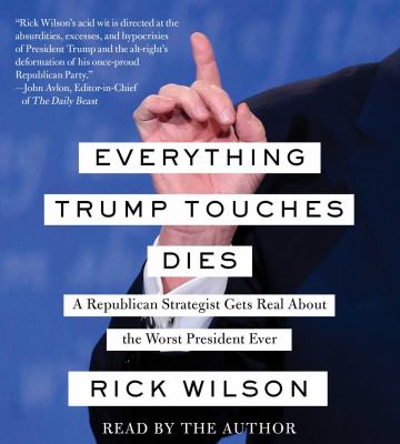 Everything Trump touches dies cover image