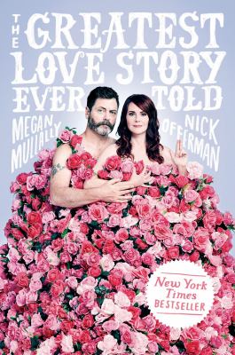 The greatest love story ever told : an oral history cover image