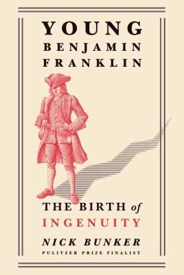 Young Benjamin Franklin : the birth of ingenuity cover image