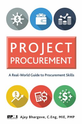 Project procurement : a real-world guide for procurement skills cover image