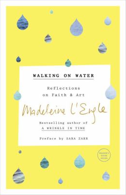 Walking on water : reflections on faith and art cover image