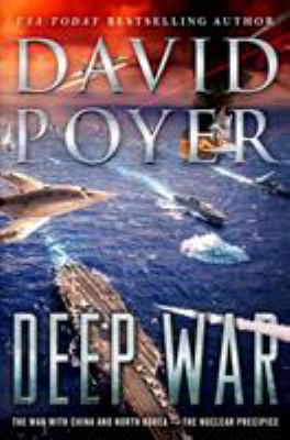 Deep war : the war with China--the nuclear precipice cover image